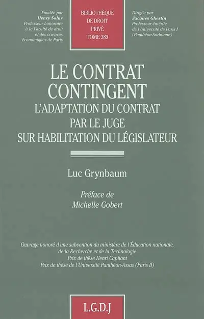 Le contrat contingent : l'adaptation du contrat par le juge sur habilitation du législateur