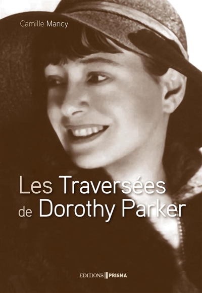 Les traversées de Dorothy Parker