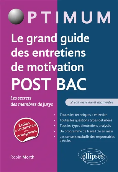 Le grand guide des entretiens de motivation post bac : les secrets des membres de jurys