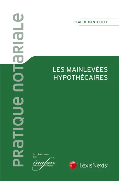 Les mainlevées hypothécaires