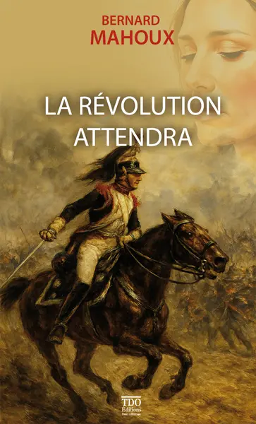 La Révolution attendra