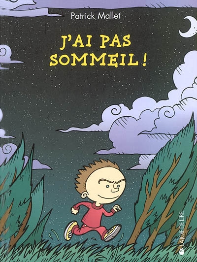 J'ai pas sommeil !