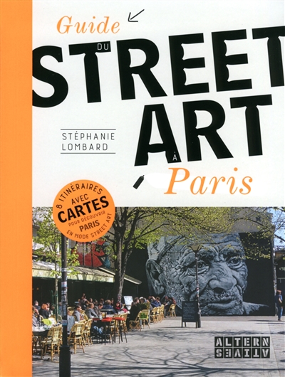 Guide du street art à Paris