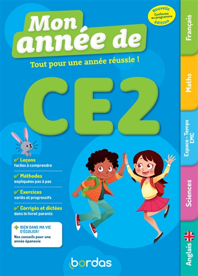 Mon année de CE2 : tout pour une année réussie ! : conforme au programme