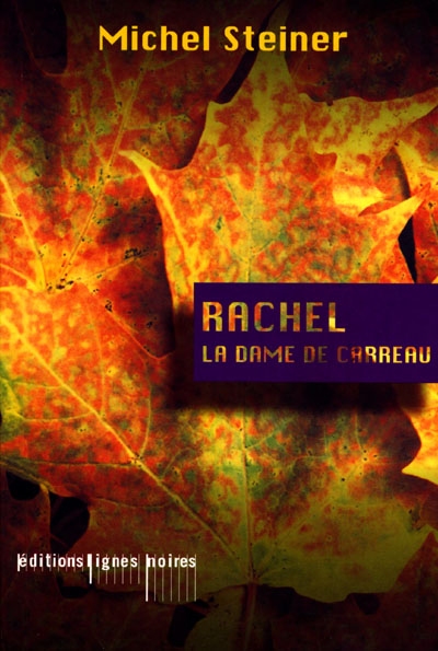 Rachel, la dame de carreau