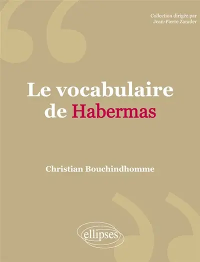 Le vocabulaire de Habermas
