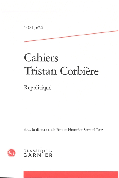 Cahiers Tristan Corbière, n° 4. Repolitiqué