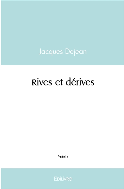 Rives et dérives
