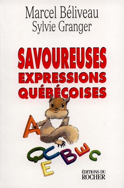 Savoureuses expressions québécoises