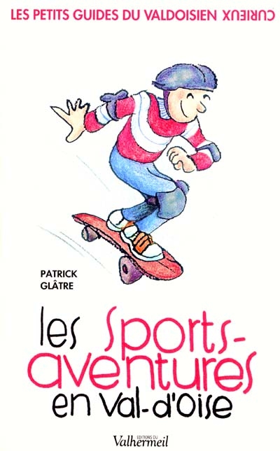 Les sports-aventures du Val-d'Oise