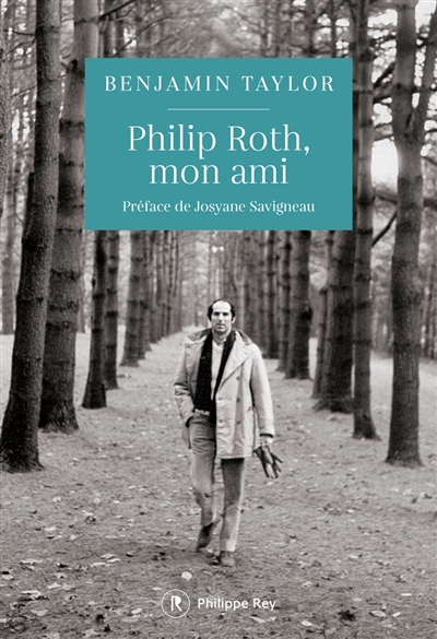 Philip Roth, mon ami