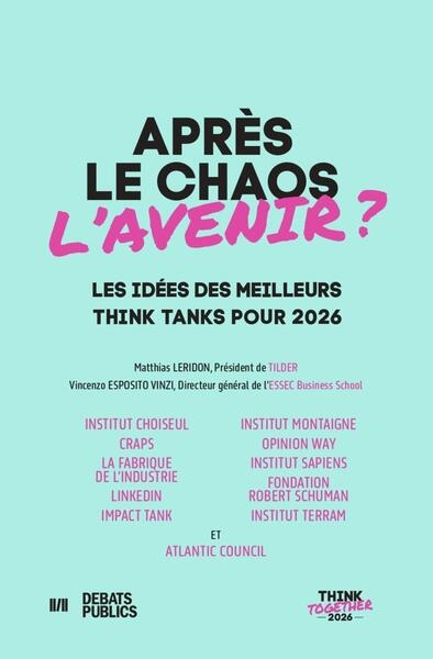 Après le chaos l'avenir ? :...