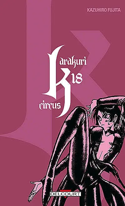 Karakuri circus. Vol. 18