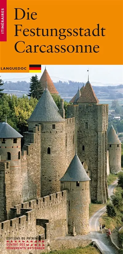 Die Festungsstadt Carcassonne : Languedoc