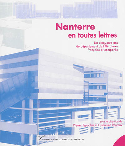 Nanterre en toutes lettres : les cinquante ans du département de littératures française et comparée