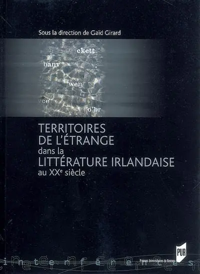 Territoires de l'étrange dans la littérature irlandaise au XXe siècle