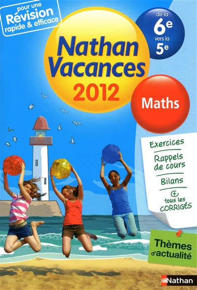 Nathan vacances 2012, de la 6e vers la 5e : maths