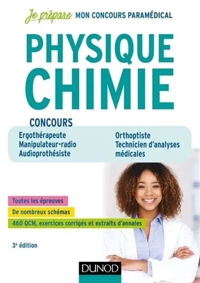 Physique chimie : ergothérapeute, manipulateur radio, audioprothésiste, orthoptiste, technicien d'analyses médicales