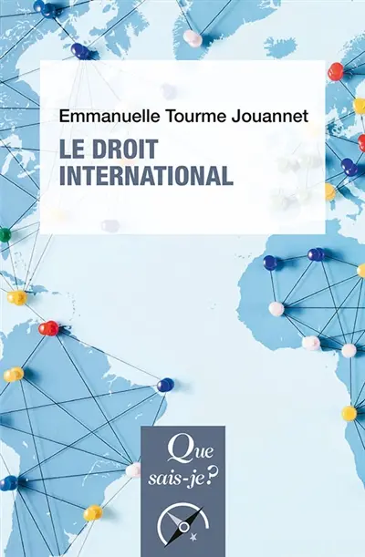 Le droit international Le droit international