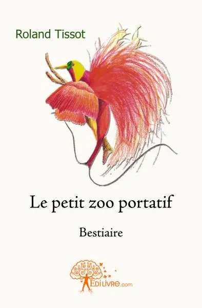 Le petit zoo portatif : Bestiaire