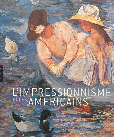L'impressionnisme et les Américains
