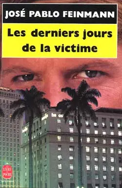 Les derniers jours de la victime