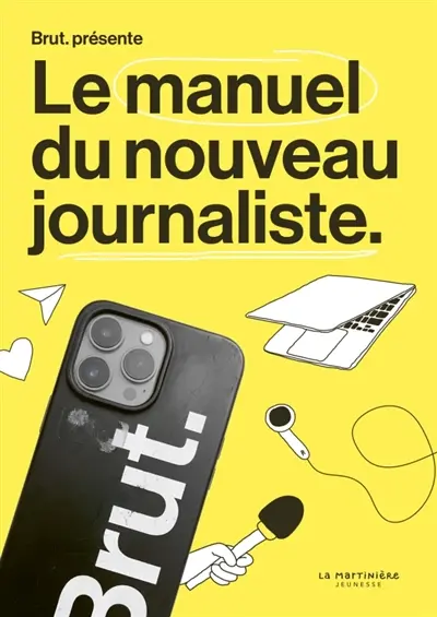 Le manuel du nouveau journaliste