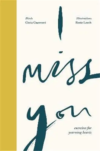 I Miss You : Activities for yearning hearts