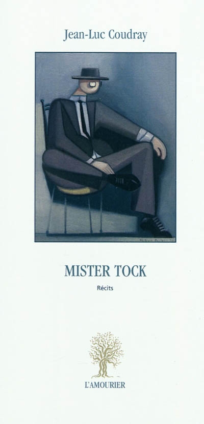 Mister Tock : récits