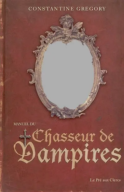Manuel du chasseur de vampires