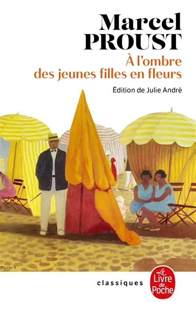 A la recherche du temps perdu. Vol. 2. A l'ombre des jeunes filles en fleurs