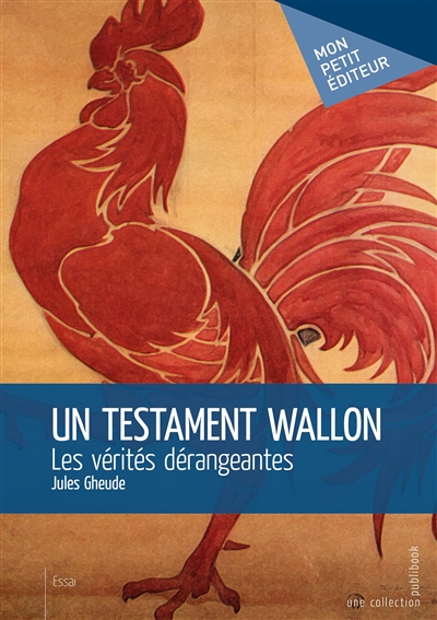 Un testament wallon : Les...