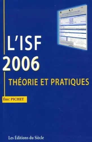 L'ISF 2006 : théories et pratiques