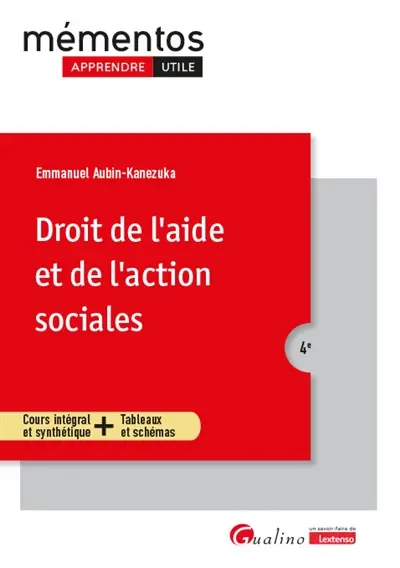 Droit de l'aide et de l'action sociales : cours intégral et synthétique + tableaux et schémas