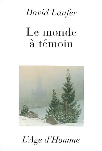 Le monde à témoin
