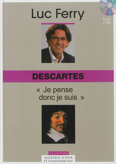 Descartes : je pense donc je suis