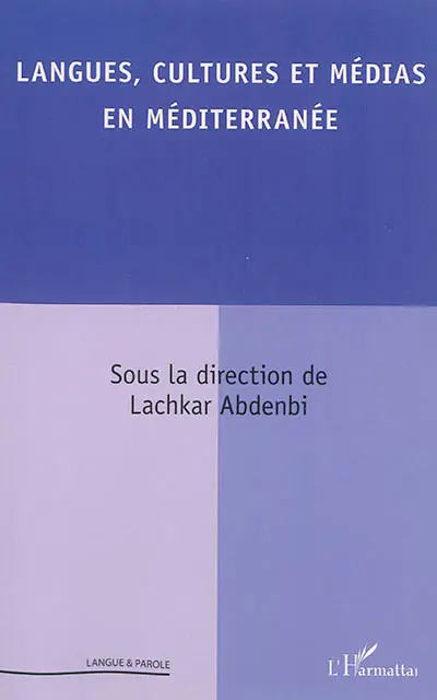 Langues, cultures et médias en Méditerranée