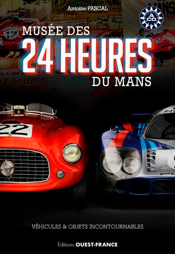 Musée des 24 Heures du Mans : véhicules & objets incontournables
