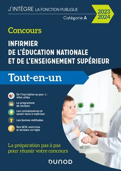 Concours infirmier de l'Education nationale et de l'enseignement supérieur : catégorie A, tout-en-un, 2023-2024