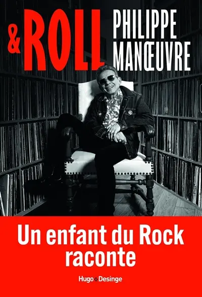 Roll : un enfant du rock raconte