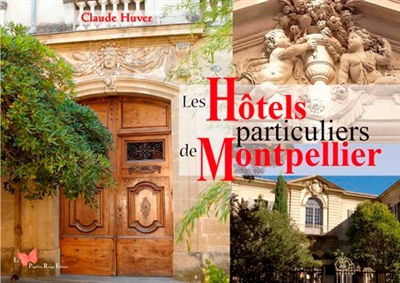 Les hôtels particuliers de Montpellier