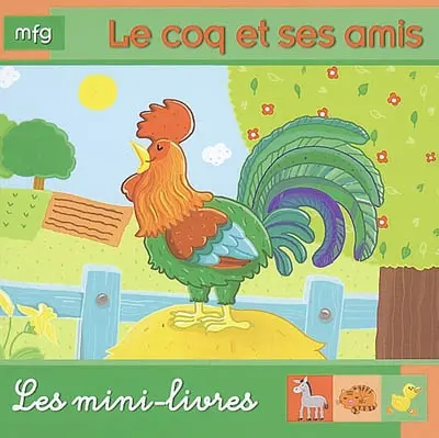Le coq et ses amis