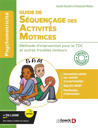 Guide de séquençage des activités motrices : méthode d'intervention pour le TDC et autres troubles moteurs : enfants, adolescents