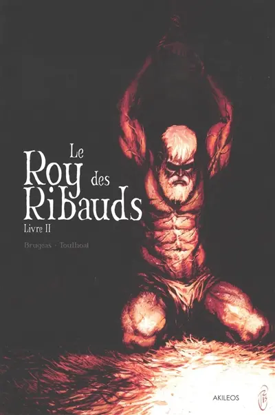 Le roy des Ribauds. Vol. 2