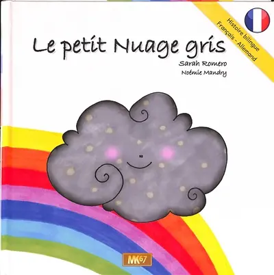 Le petit nuage gris. Kleine graue Wolke