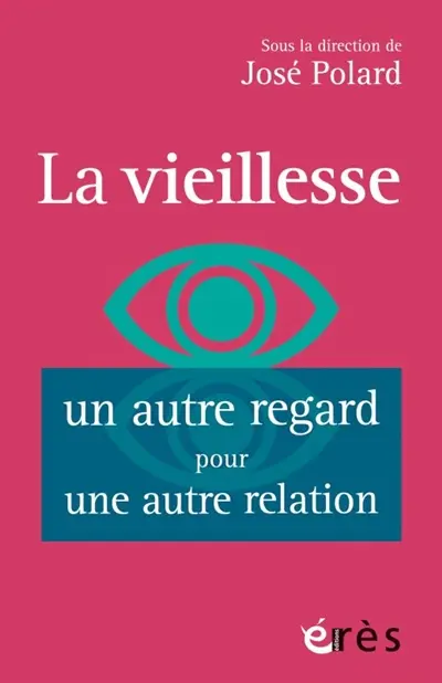 La vieillesse : un autre regard pour une autre relation : vieillir est dans l'air du temps