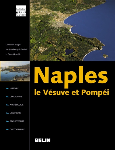 Naples, le Vésuve et Pompéi