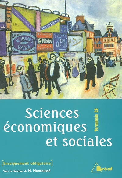 Sciences économiques et sociales : terminales ES, enseignement obligatoire