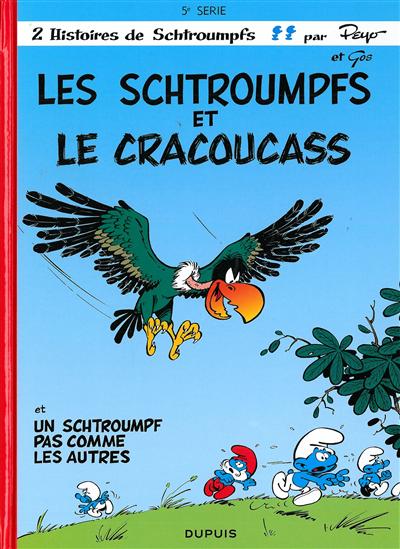 Les Schtroumpfs. 5, Les schtroumpfs et le cracoucass - Un Schtroumpf pas comme les autres