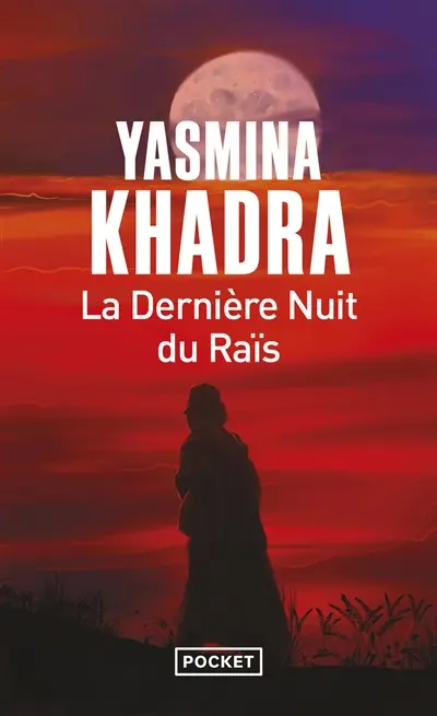 La dernière nuit du raïs